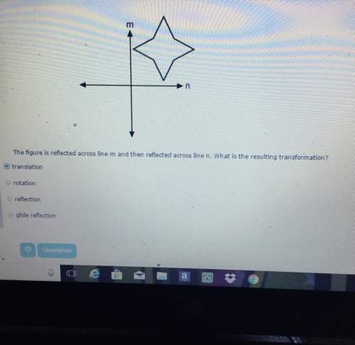 The figure is reflected across line m and then reflected across line n. what is the resulting transf