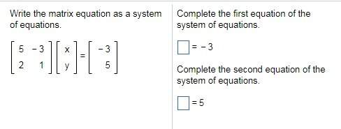 Q9 q11.) complete the first and second equations of the system of equations.