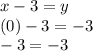 x-3=y\\(0)-3=-3\\-3=-3