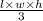 \frac { l \times w \times h } { 3 }