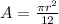 A=\frac{\pi r^{2}}{12}