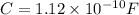 C=1.12\times10^{-10}F