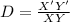 D=\frac{X'Y'}{XY}