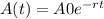 A(t) = A0e^{-rt}