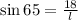 \sin 65\degree=\frac{18}{l}