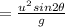 =\frac{u^2sin2\theta }{g}