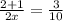 \frac{2+1}{2 x}=\frac{3}{10}