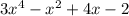 3x^{4} -x^{2} +4x-2