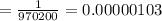 =\frac{1}{970200}=0.00000103