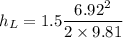 h_L=1.5\dfrac{6.92^2}{2\times 9.81}