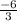 \frac{-6}{3}