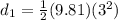 d_1 = \frac{1}{2}(9.81)(3^2)