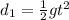 d_1 = \frac{1}{2}gt^2