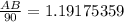 \frac{AB}{90} =1.19175359