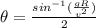 \theta=\frac{sin^{-1}(\frac{gR}{v^{2}})}{2}
