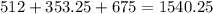 512+353.25+675=1540.25