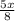 \frac{5x}{8}