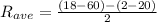 R_{ave}=\frac{(18-60)-(2-20)}{2}