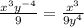 \frac{x^{3}y^{-4}  }{9}=\frac{x^{3} }{9y^{4} }