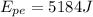 E_{pe} = 5184J