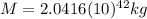 M=2.0416(10)^{42}kg