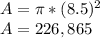 A = \pi * (8.5) ^ 2\\A = 226,865