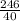 \frac{246}{40}