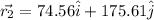 \vec{r_2}=74.56\hat{i}+175.61\hat{j}