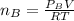 n_{B}=\frac{P_{B}V}{RT}