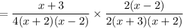 = \dfrac{x+3}{4(x+2)(x-2)} \times \dfrac{2(x-2)}{2(x+3)(x+2)}