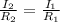 \frac{I_2}{R_2}=\frac{I_1}{R_1}