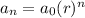 a_{n}=a_{0}(r)^{n}