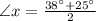 \angle x=\frac{38^{\circ}+25^{\circ}}{2}