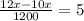 \frac{12x-10x}{1200}=5