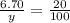 \frac{6.70}{y}= \frac{20}{100}