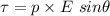 \tau=p\times E\ sin\theta