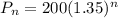 P_{n}=200(1.35)^n