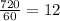 \frac{720}{60}=12