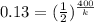 0.13=( \frac{1}{2})^{ \frac{400}{k} }