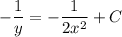 -\dfrac1y=-\dfrac1{2x^2}+C