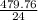 \frac{479.76}{24}