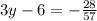 3y - 6 =  -  \frac{28}{57}