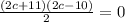 \frac{(2c+11)(2c-10)}{2} =0