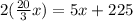 2(\frac{20}{3}x)=5x+225