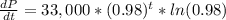\frac{dP}{dt}=33,000*(0.98)^{t}*ln(0.98)