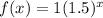 f(x)=1(1.5)^{x}