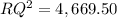 RQ^{2}=4,669.50