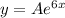 y=Ae^{6x}