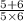 \frac{5+6}{5\times6}