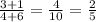 \frac{3 + 1}{4 + 6} = \frac{4}{10} = \frac{2}{5}